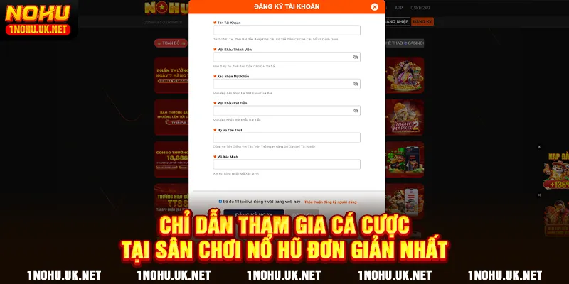 Chỉ dẫn tham gia cá cược tại sân chơi nổ hũ đơn giản nhất